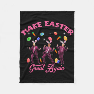 Dancing Trump Make Easter Great Again Humourous Ea Fleece Blanket