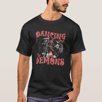 Dancing with my Demons T-Shirt