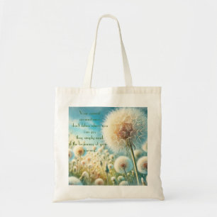 Dandelion Blowball & Quote #2 Tote Bag