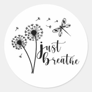 Dandelion Dragonfly Just Breathe Classic Round Sticker
