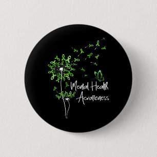 Dandelion Mental Health Awareness In May Wear 6 Cm Round Badge