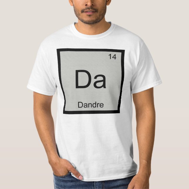 Dandre Name Chemistry Element Periodic Table T-Shirt (Front)