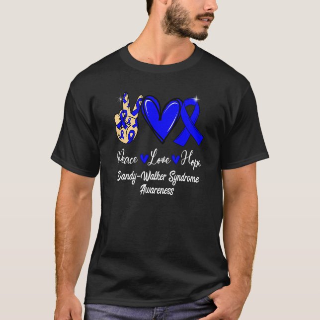 Dandy Walker Syndrome Awareness Peace Love Hope Bl T-Shirt (Front)