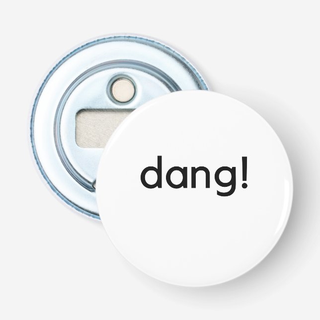 dang! bottle opener (Front)
