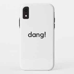 dang! iPhone XR case