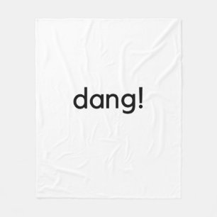 dang! fleece blanket
