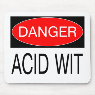 Danger - Acid Wit Funny Safety T-Shirt Mug Hat Etc Mouse Pad