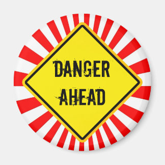 danger ahead magnet