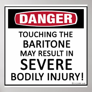 Danger Baritone Poster