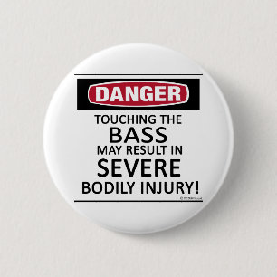 Danger Bass 6 Cm Round Badge
