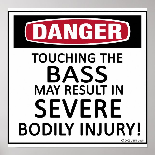 Danger Bass Poster (Front)