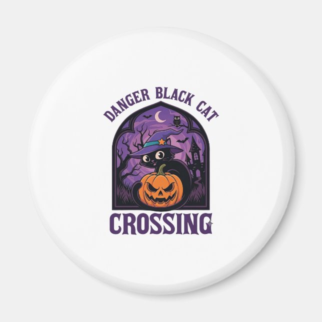 Danger Black Cat Crossing Halloween Pumpkin Witch  Magnet (Front)