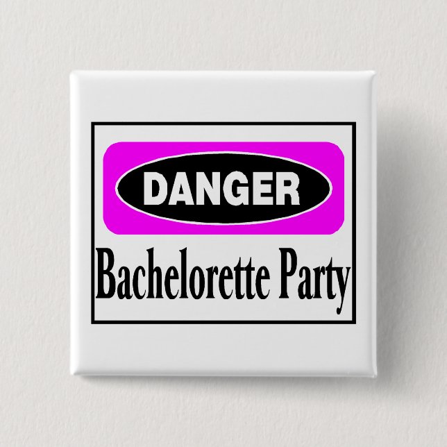 Danger (Bride To Be) 15 Cm Square Badge (Front)