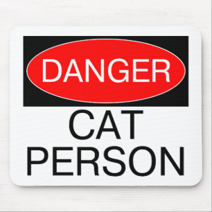 Danger - Cat Person Funny T-Shirt Mug Hat Apron Mouse Pad