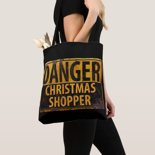 DANGER Christmas Shopper - Metal Warning Sign Tote Bag (Close Up)