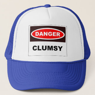 Danger - Clumsy Trucker Hat