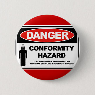 Danger Conformity Hazard 6 Cm Round Badge