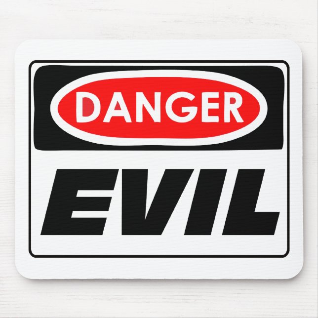 Danger EVIL Mousepad (Front)