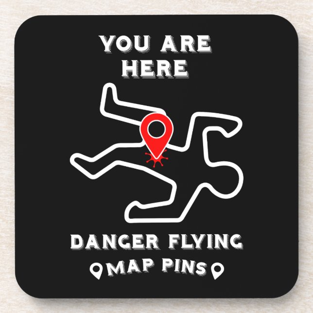 Danger Flying Map Pins Coaster (Front)