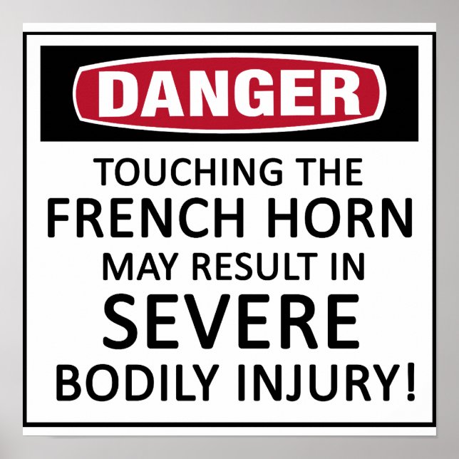 Danger French Horn Poster (Front)