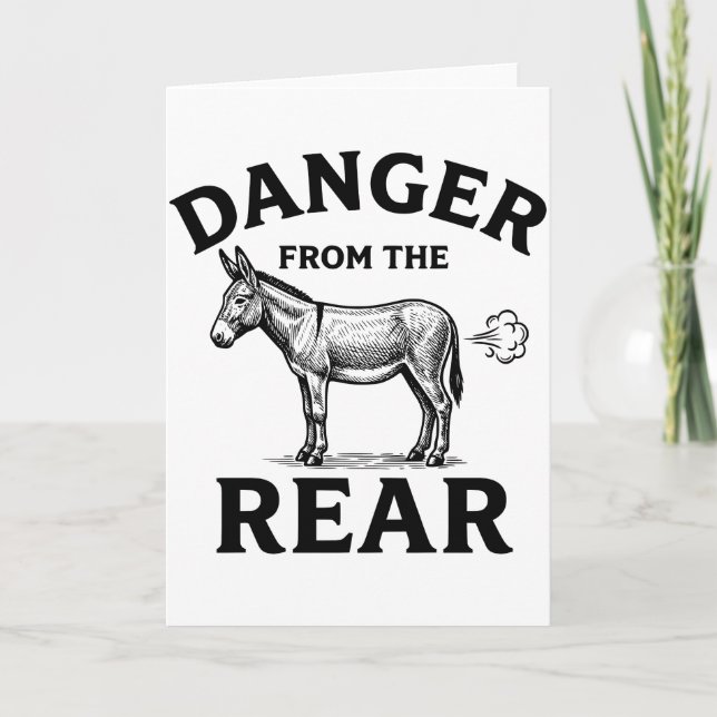 Danger from The Rear Funny Donkey Humor Card (Front)