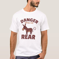 Danger from The Rear Funny Donkey Humor