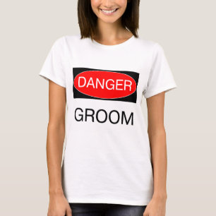 Danger - Groom Funny Wedding T-Shirt Mug Hat Apron