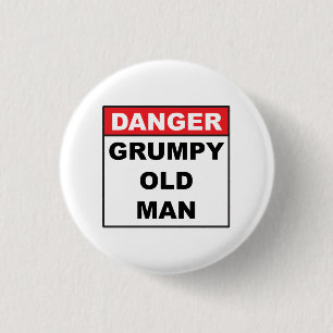 Danger: Grumpy Old Man 3 Cm Round Badge