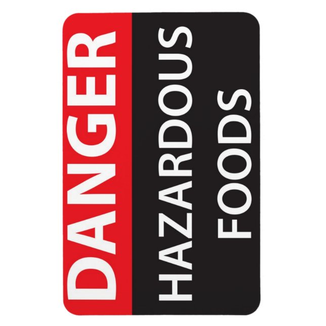 Danger Hazardous Foods Magnet (Vertical)