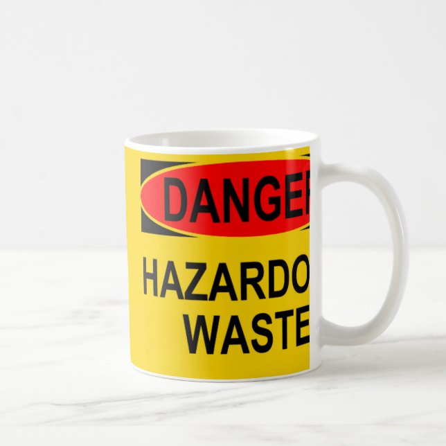 Danger Hazardous Waste Coffee Mug (Right)