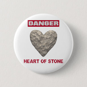 DANGER: Heart of Stone 6 Cm Round Badge