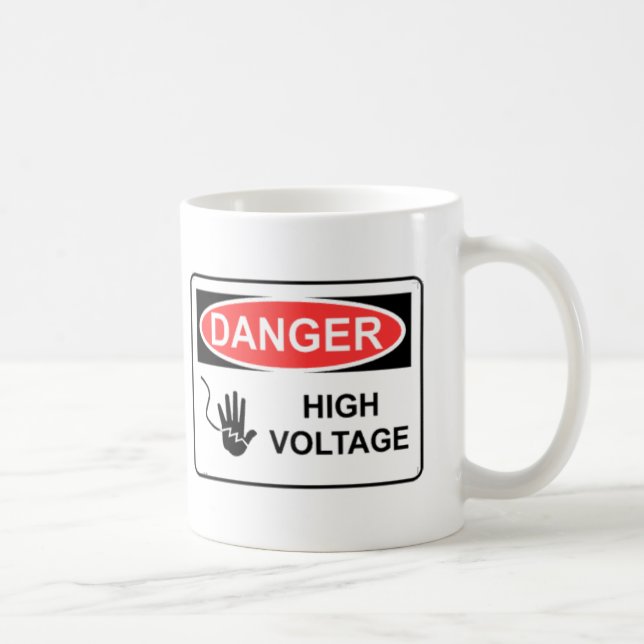 DANGER HIGH VOLTAGE COFFEE MUG (Right)