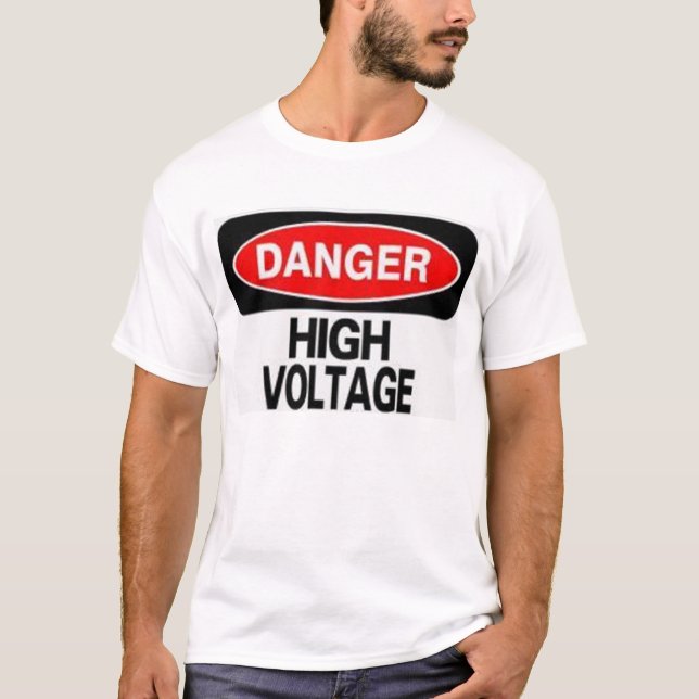 DANGER HIGH VOLTAGE ELECTRICIAN ELECTRICAL T-SHIRT (Front)