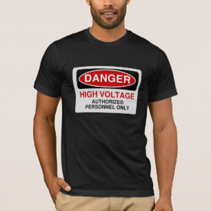 Danger High Voltage T-Shirt