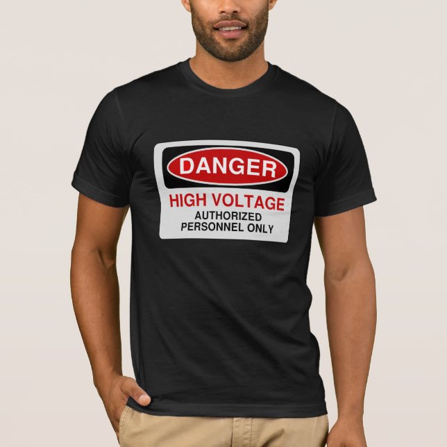Danger High Voltage T-Shirt (Front)