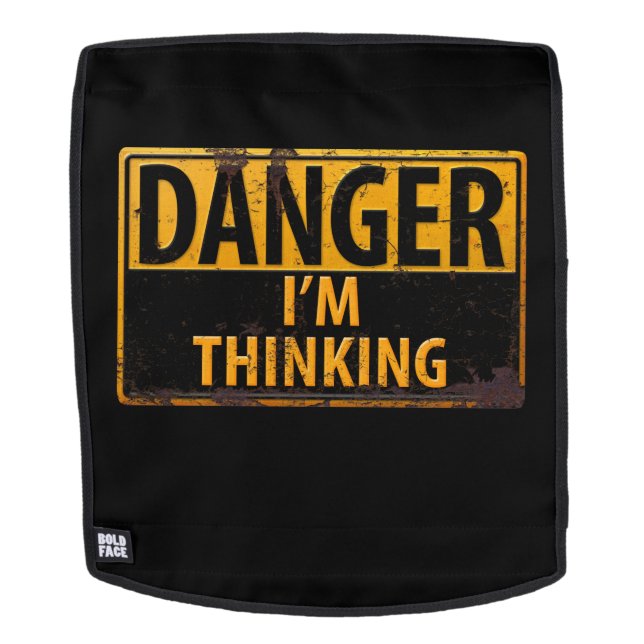 DANGER I'M THINKING Funny Metal Rust Sign Backpack (Removable Face)