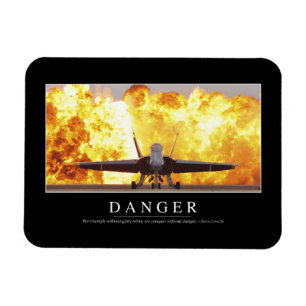 Danger: Inspirational Quote Magnet