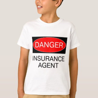 Danger - Insurance Agent Funny T-Shirt Mug Hat Bag
