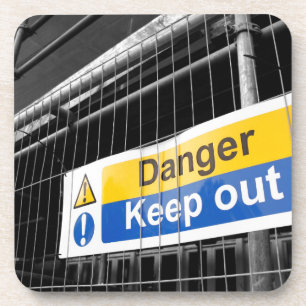 Danger Keep Out sign Coaster