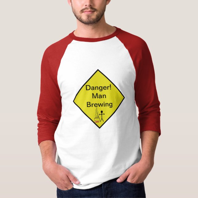 Danger! Man Brewing T-Shirt (Front)