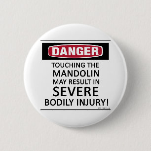 Danger Mandolin 6 Cm Round Badge