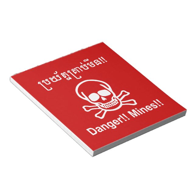 Danger!! Mines!! ☠ Cambodian Khmer Sign ☠ Notepad (Angled)