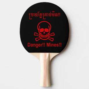 Danger!! Mines!! ☠ Cambodian Khmer Sign ☠ Ping Pong Paddle