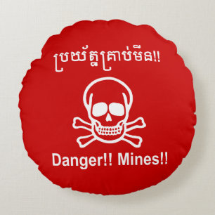 Danger!! Mines!! ☠ Cambodian Khmer Sign ☠ Round Cushion