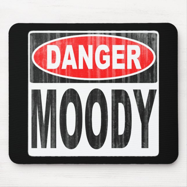 Danger Moody Mouse Pad (Front)