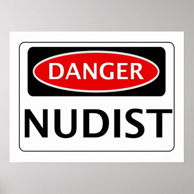 DANGER NUDIST FUNNY FAKE SAFETY SIGN SIGNAGE (Front)