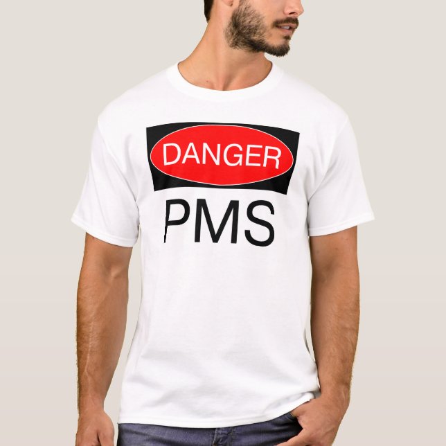 Danger - PMS Funny T-Shirt Mug Hat Bag Mousepad (Front)