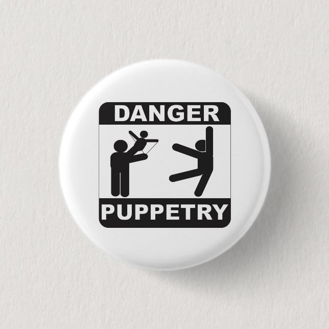 Danger Puppetry 3 Cm Round Badge (Front)