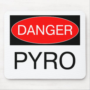 Danger - Pyro Funny Pyrotechnician T-Shirt Mug Bag Mouse Pad