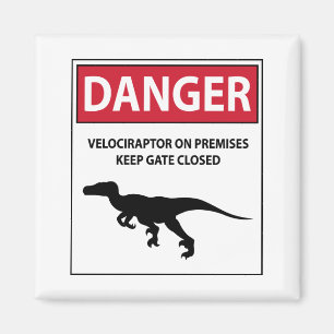 Danger Sign (Raptors) Magnet